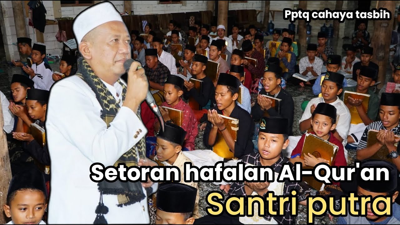 Lantunan hafalan Al-Qur'an,Pptq cahaya tasbih Demak,