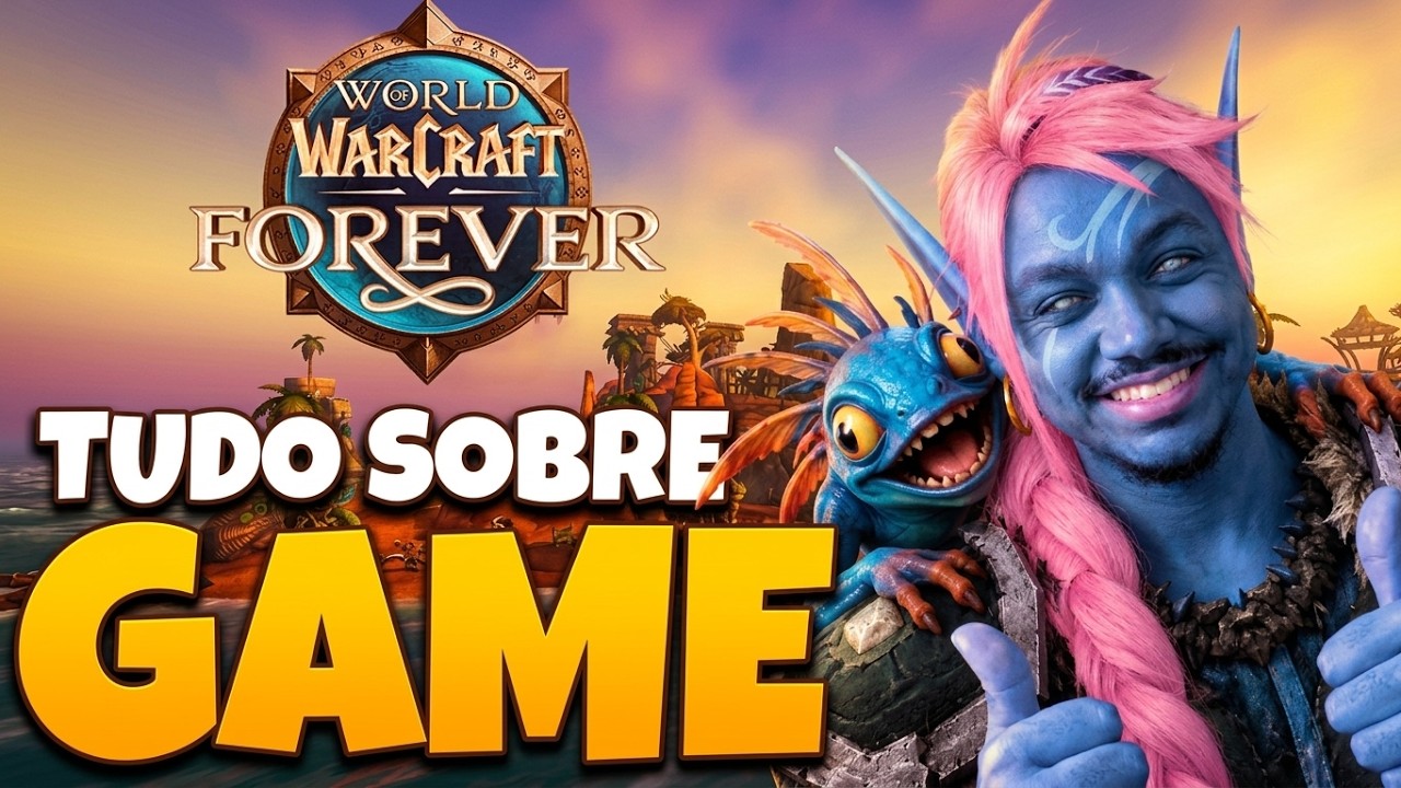 WOW FOREVER E O REIN&Iacute;CIO TOTAL DO MAIOR MMORPG DE TODOS! VAI SER BOM?