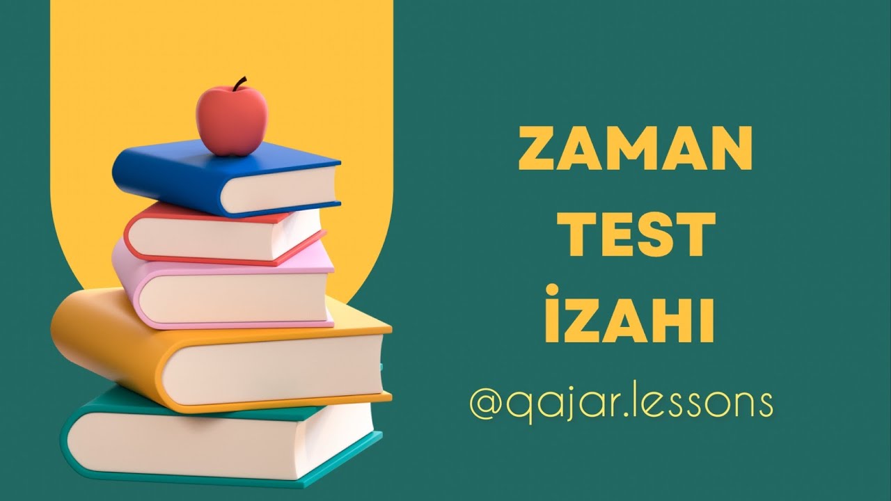DİM TOPLU | ZAMANLAR TEST İZAHI BÜTÜN TİPLƏR. Tense Forms | Günel Qacarova
