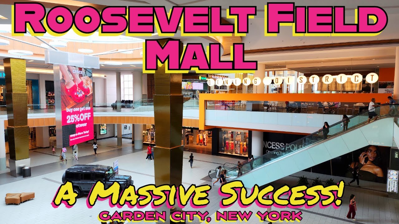 Roosevelt Field Mall: A Massively Successful Mall in the Heart of Long Island!