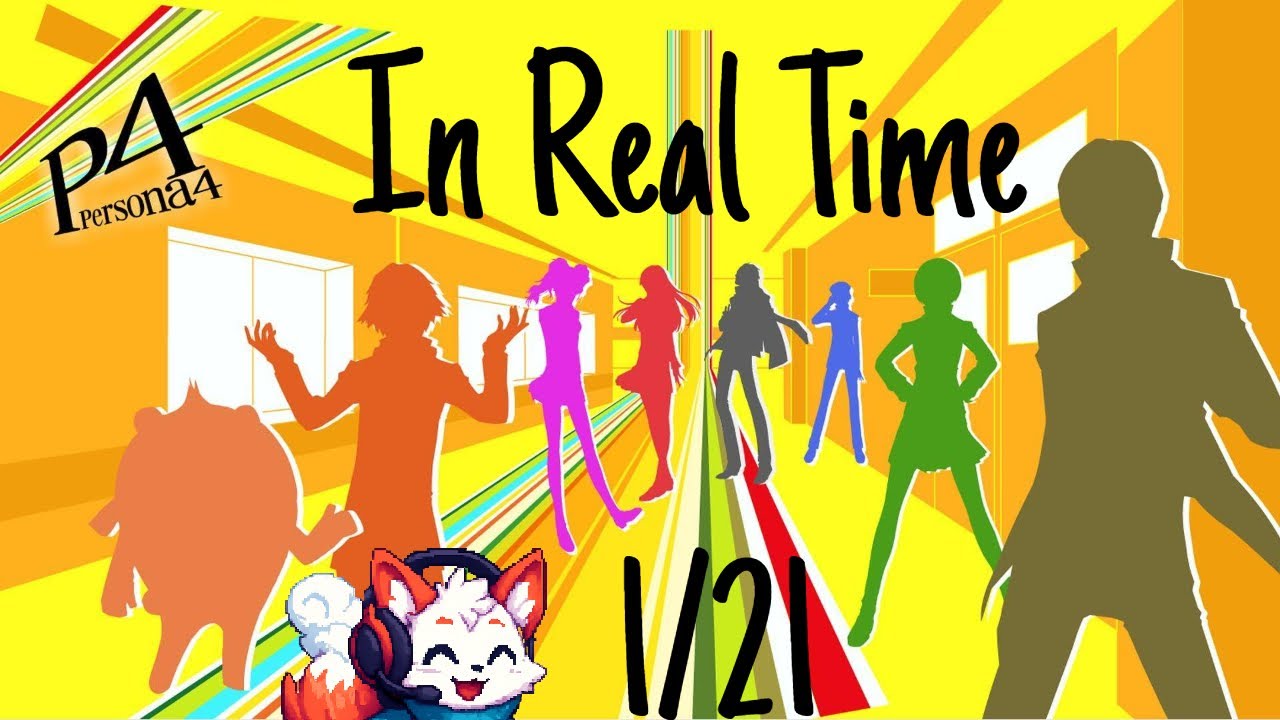 Persona 4 Golden in Real Time (January 21st)