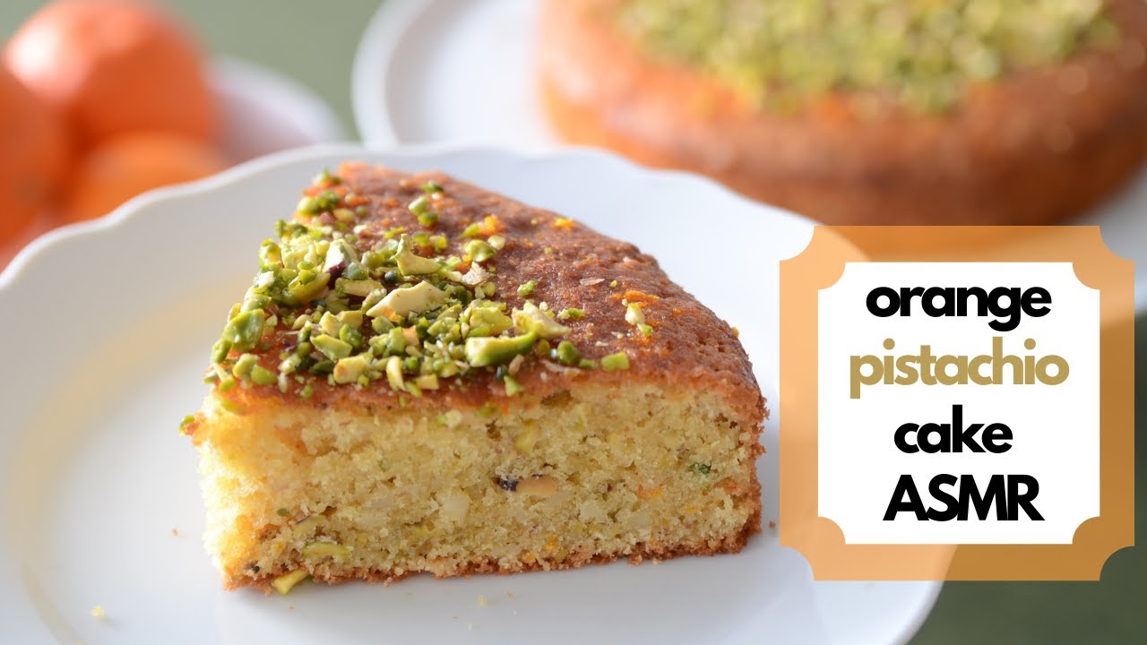 Orange pistachio cake - Persian love cake recipe - ASMR - no speaking