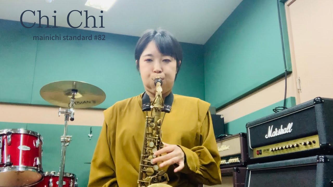 Chi Chi (mainichi standard #82)