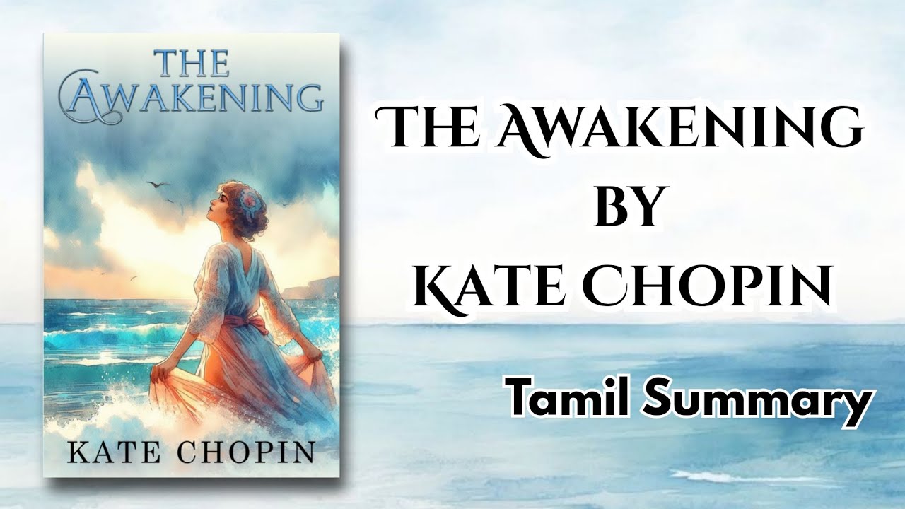 The Awakening | Kate Chopin | Tamil Summary | Women's Writings in English & in Translation | MSU