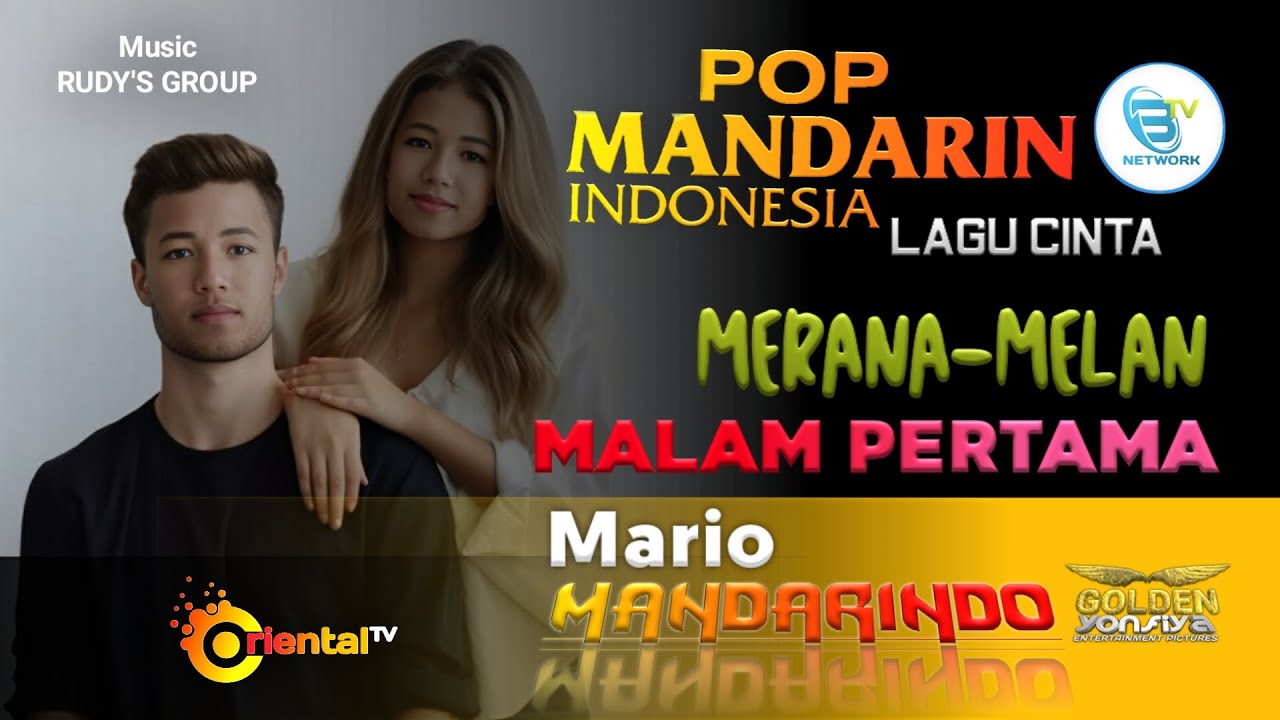 MARIO - NONSTOP MERANA -MEILAN -MALAM PERTAMA#mandarindo