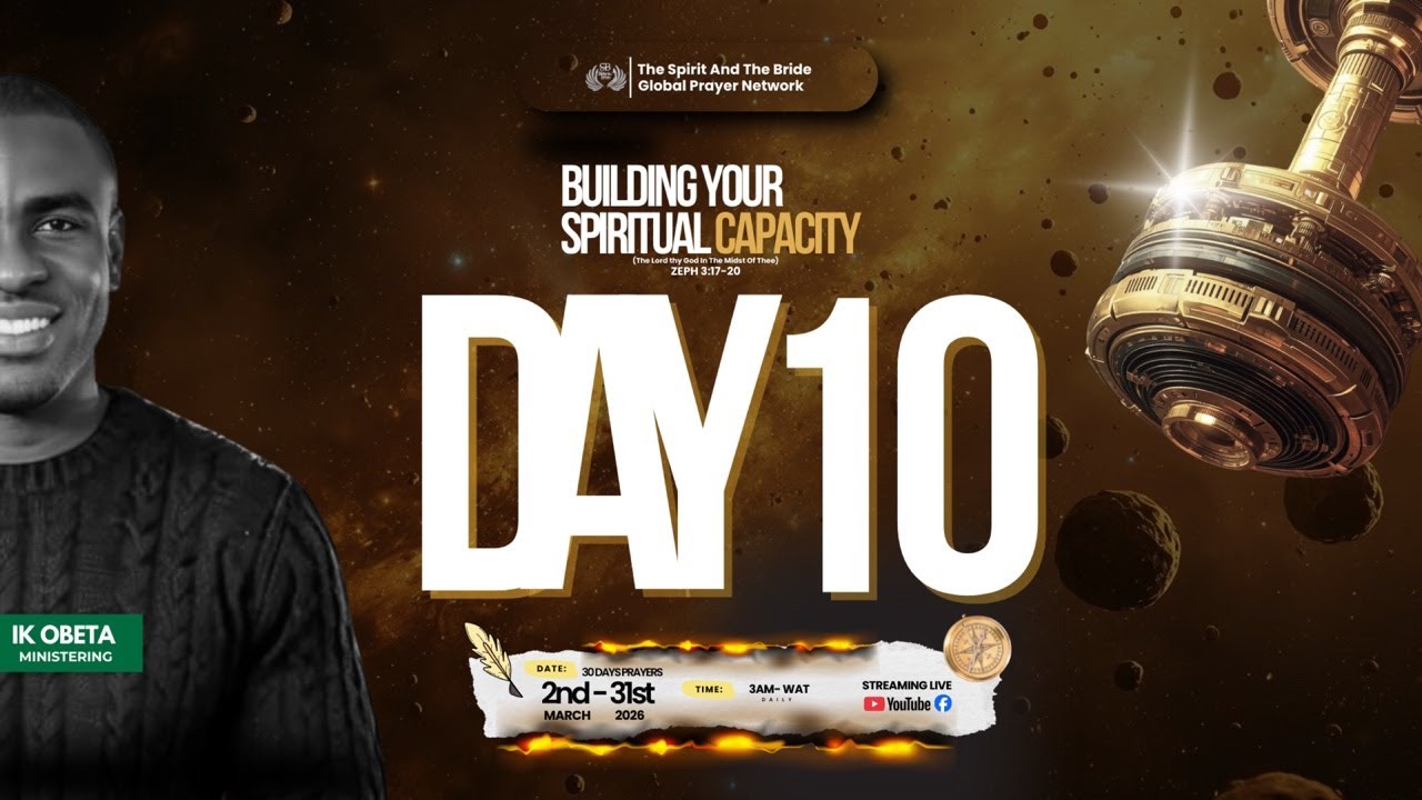 3AM PRAYER WATCH | BYSC | THE LORD THY GOD IN THE MIDST OF THEE | DAY 10 | IK OBETA | MAR 2026