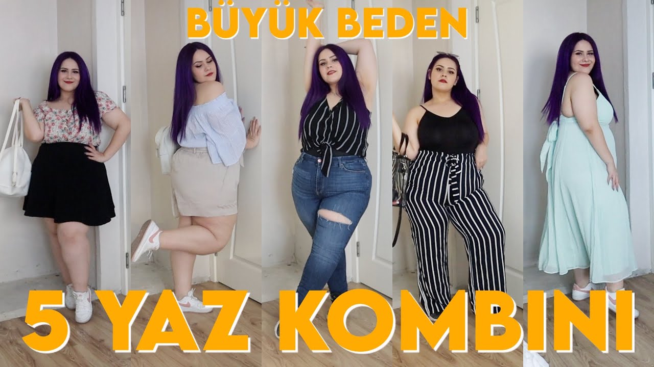 yazın hayat kurtaran 5 kombin ve ipuçları - büyük beden kızlar buraya!