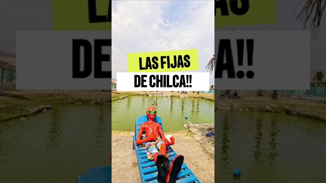 Las FIJAS para Chilca, un distrito paranormal 👽‼️ 