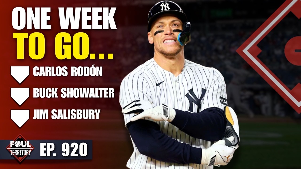 Judge Injury, MLB Playoff Outlook | Carlos Rod&oacute;n, Buck Showalter, Jim Salisbury | Foul Territory