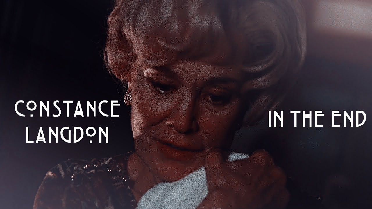 Constance Langdon || In The End [+8x06]