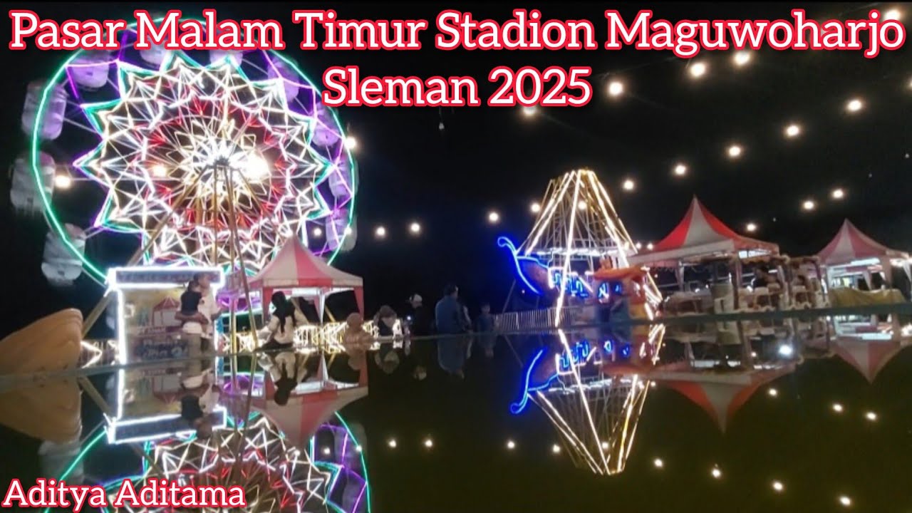 Pasar Malam Timur Stadion Maguwoharjo Sleman 2025