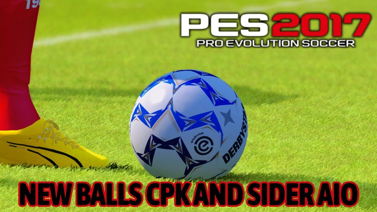 PES 2017 NEW BALLS 2025 CPK AND SIDER AIO