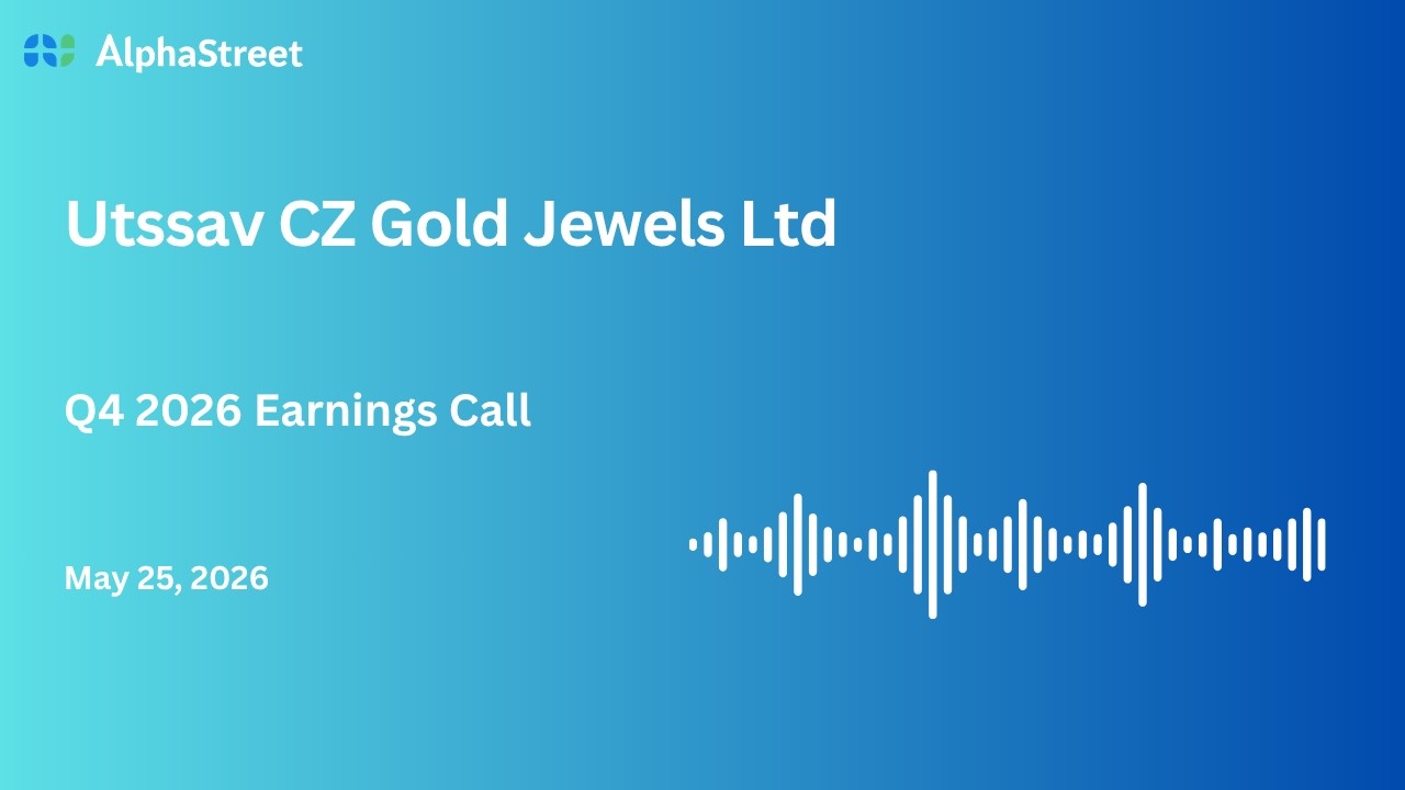Конференц-звонок Utssav CZ Gold Jewels Ltd по финансовым результатам за 4 квартал 2025-26 финансо...