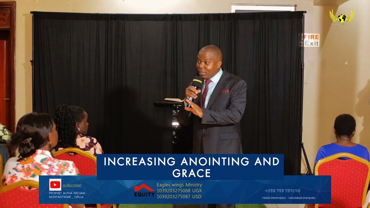 Increasing anointing and Grace by Prophet Alpha