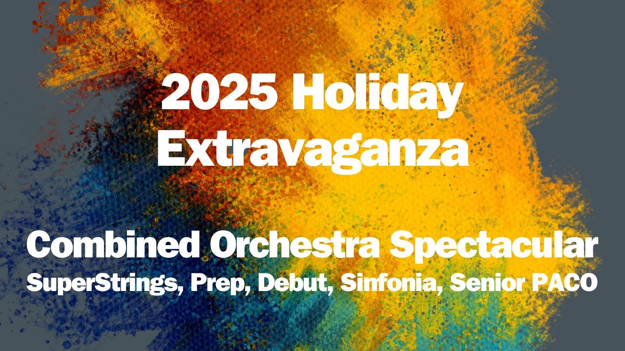 Combined Orchestra Spectacular | Holiday Extravaganza | Palo Alto Chamber Orchestra