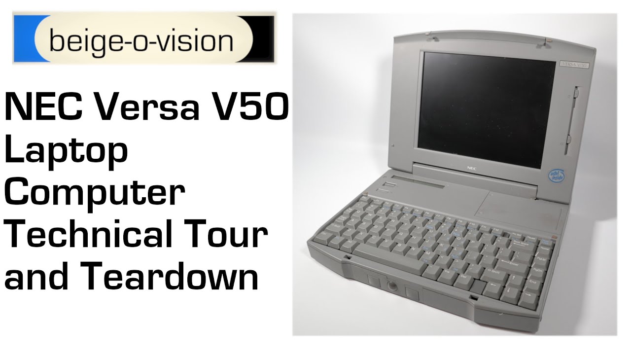 NEC Versa V/50 Laptop Computer Technical Tour and Teardown