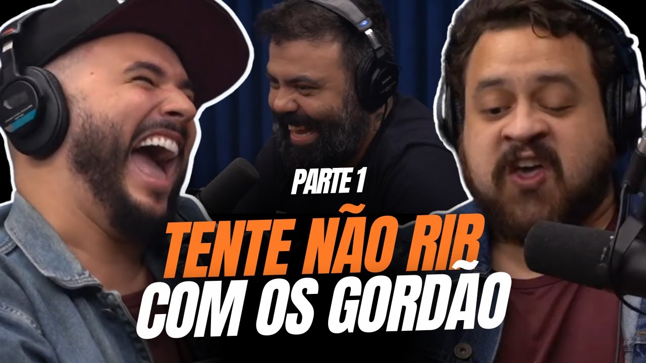 OS MELHORES GORDÕES DO BRASIL -  Ed Gama e Nabote no Flow - Parte 1