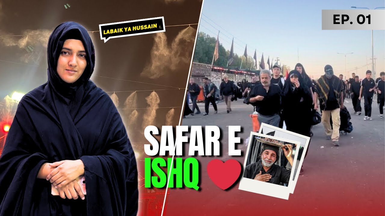 Arbaeen Walk 2024 | Najaf-e-Ashraf to Karbala | Episode #01