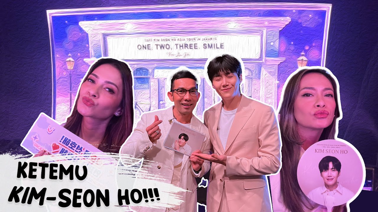 Kim Seon-Ho ketemu Hyung dan 2 Budhe-nya di Jakarta!