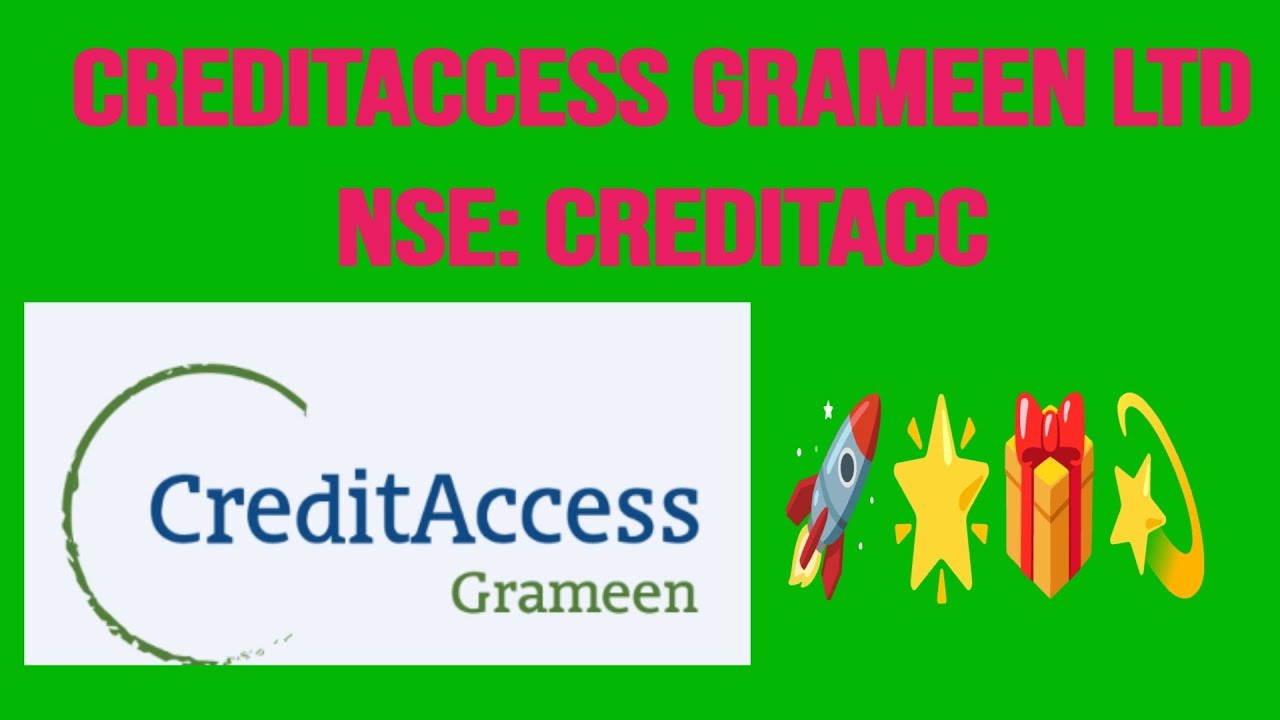 💫🎁💢🎉🤩🤩🥳😉CreditAccess Grameen Ltd💫🎁🚀❤️NSE: CREDITACC💫🎁💢🎉🤩🥳