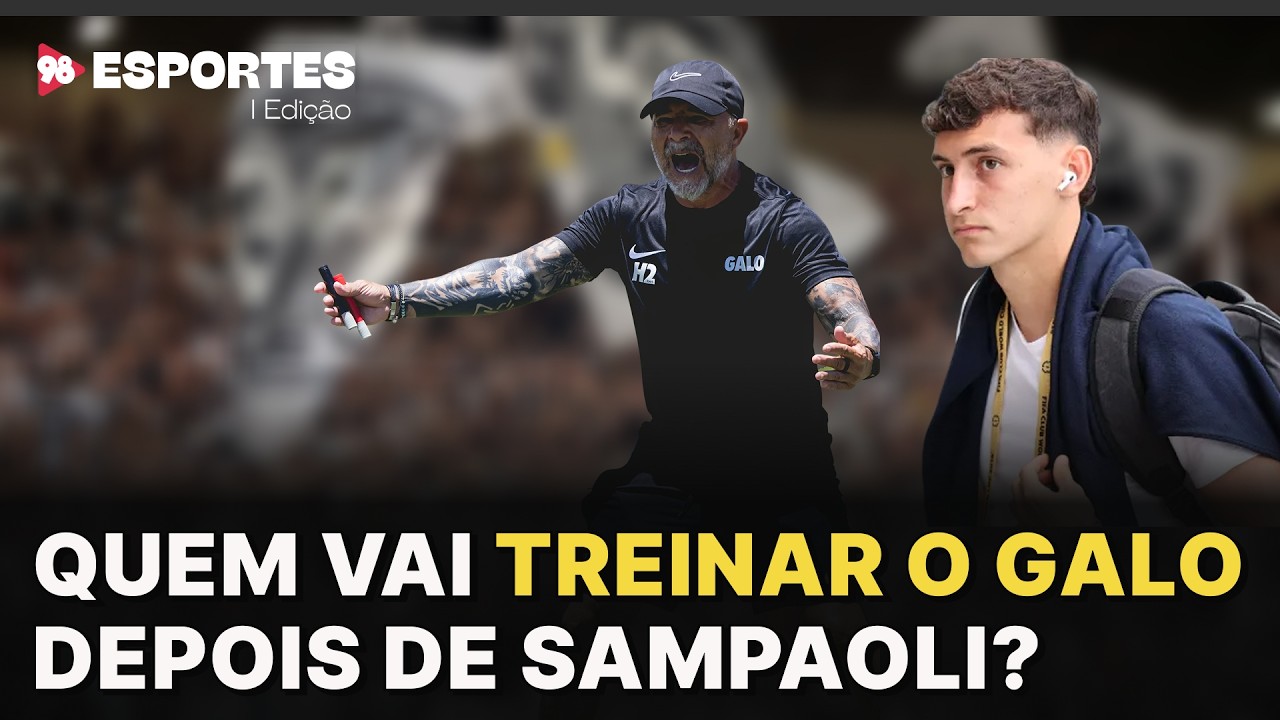 98 Esportes - 1º Edição debate sobre a saída de Sampaoli do Atlético