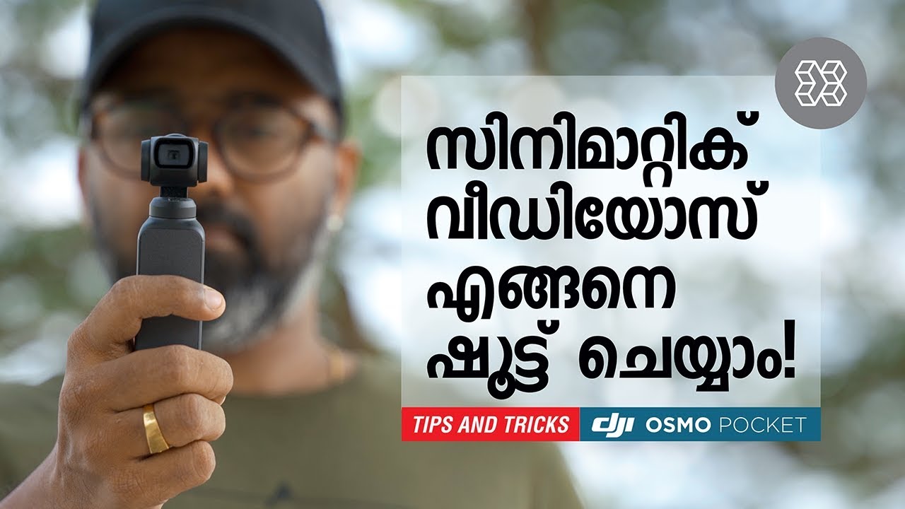 How to shoot cinematic videos on DJI Osmo pocket | Malayalam | better than Osmo mobile 2?