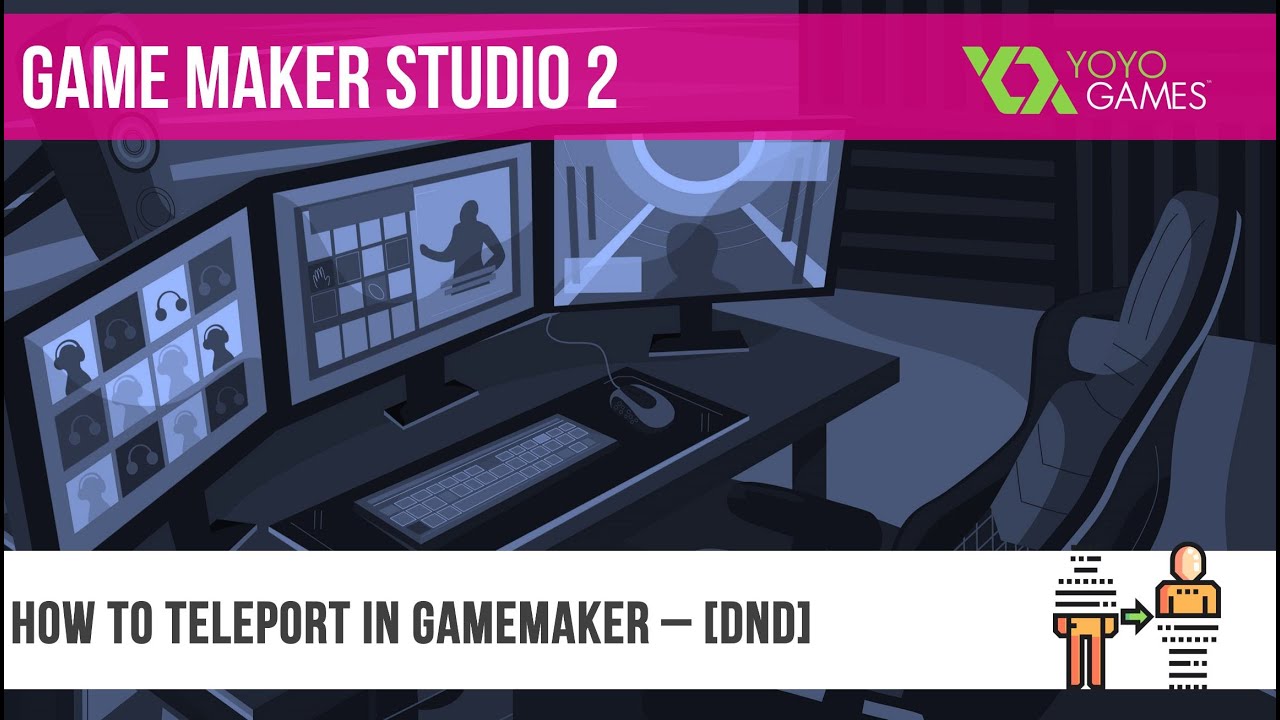 How to Teleport in GameMaker studio 2 - DND