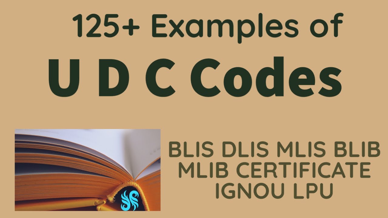 125 PLUS EXAMPLES OF UDC CODES | BLIS MLIS | LIBRARY AND INFORMATION SCIENCE 