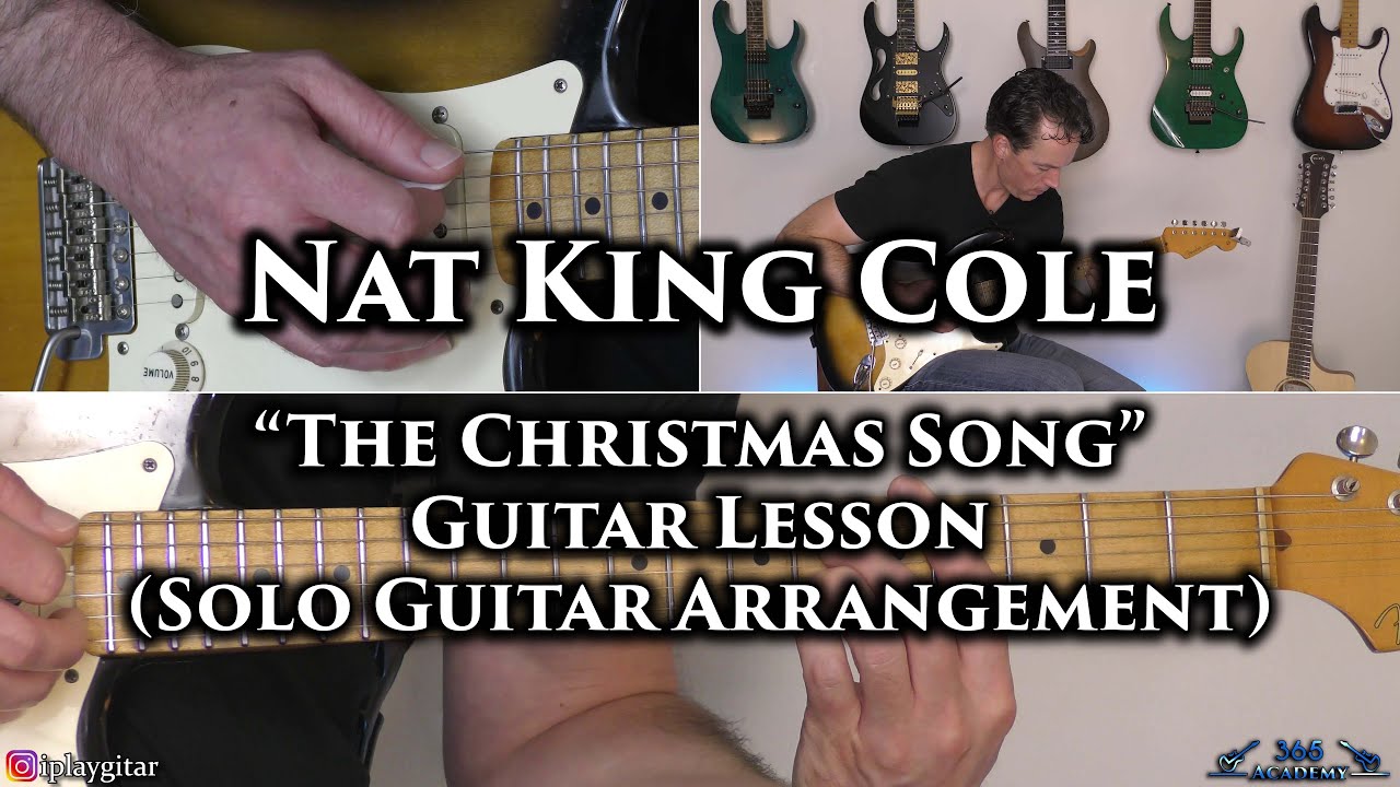 Nat King Cole - The Christmas Song Guitar Lesson (Solo Guitar Arrangement)