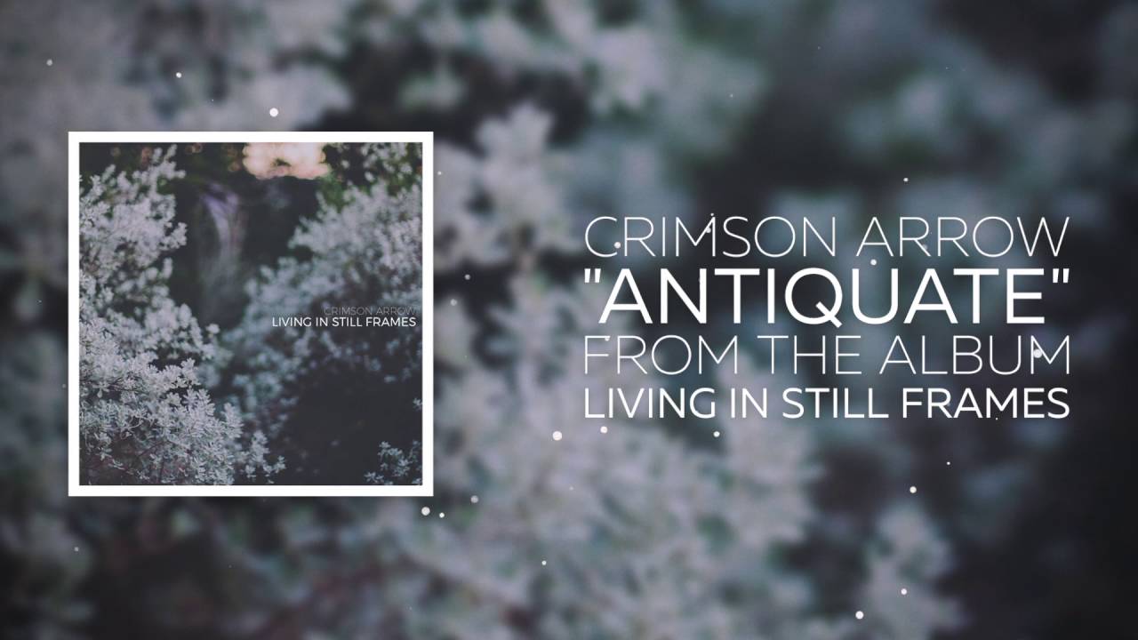 Crimson Arrow - Antiquate (feat. Kurt Travis)
