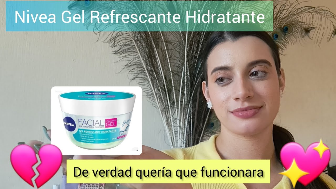 Nueva crema de Nivea Gel Facial con Ácido Hialurónico/Me sorprendió la sensación/Cindy Valencia.