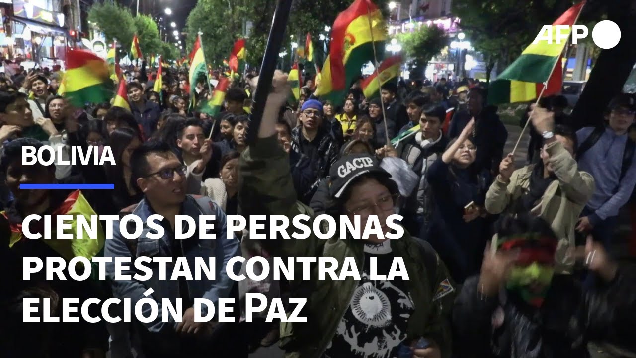 Cientos de personas protestan en Bolivia contra la elección de Paz como presidente | AFP