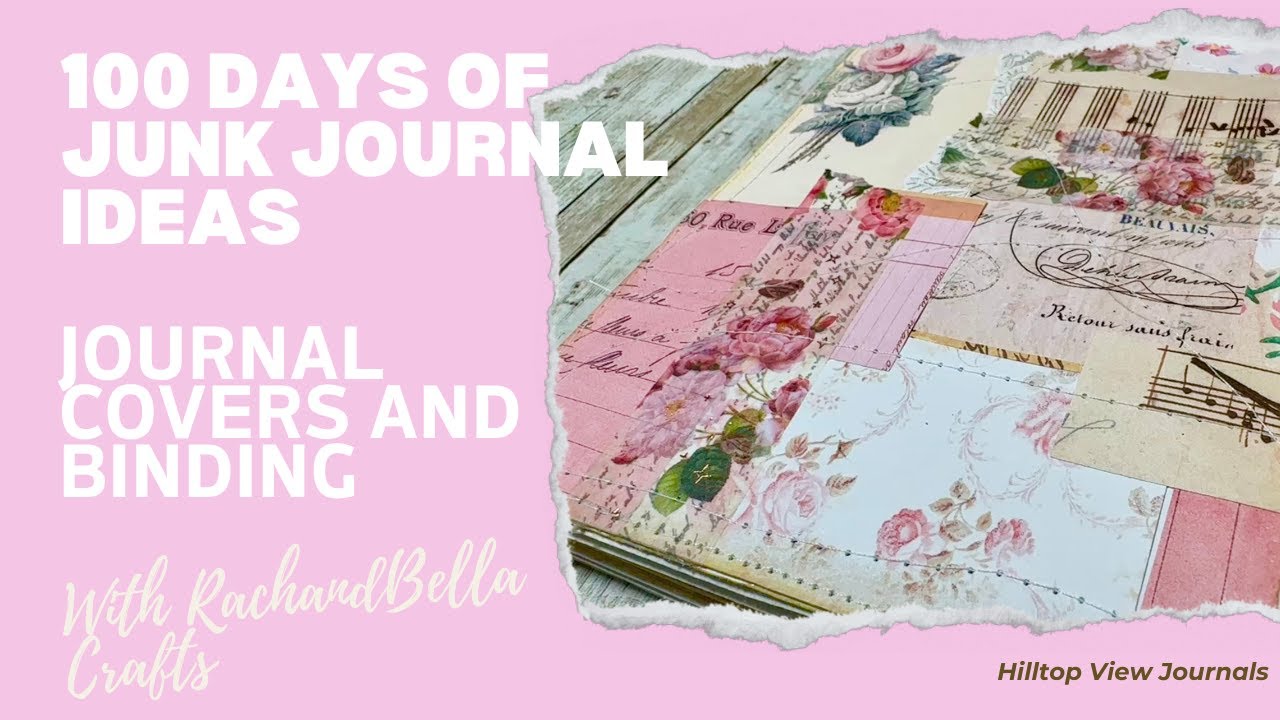 #100daysjji Beginner Journal Covers and No Sew Binding - 100 Days of Junk Journaling Ideas