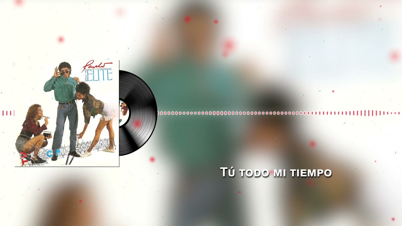 Paulito FG - Tú todo mi tiempo (Audio Oficial)