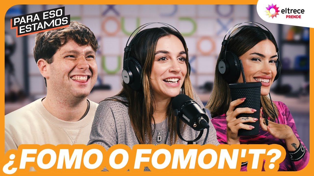 ¿FOMO O FOMON'T? - PARA ESO ESTAMOS - Programa 11/04/25