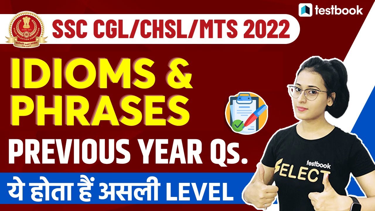 Idioms and Phrases with Meanings for SSC CHSL/MTS 2022 | Previous Year Vocab Questions |Ananya Ma'am
