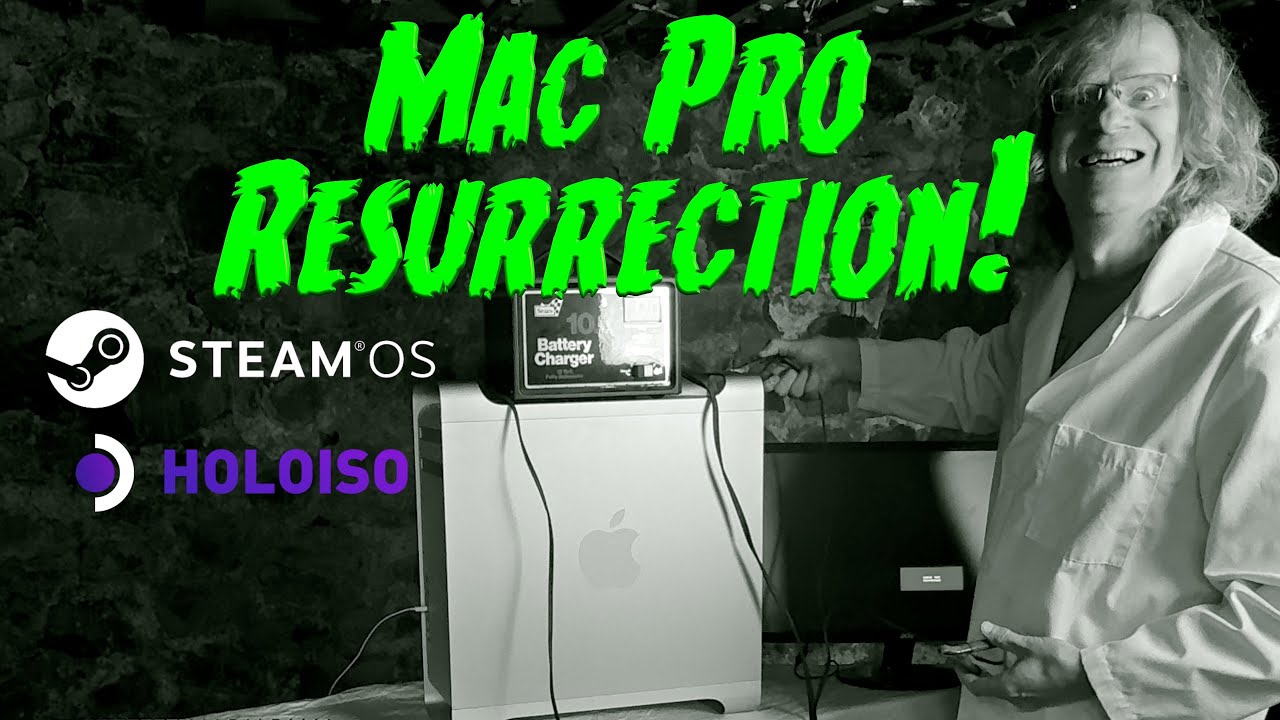 Mac Pro Resurrection: Linux STEAM OS + RX6800XT