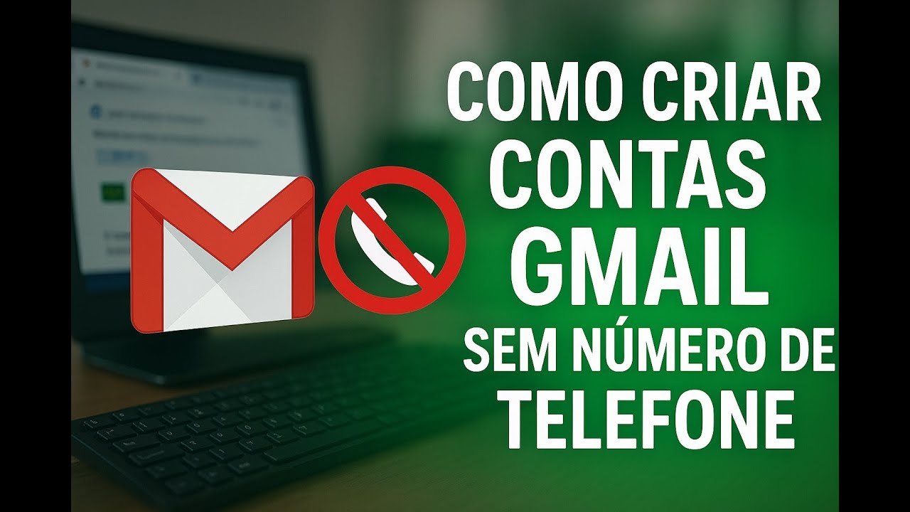 Contas Gmail Ilimitadas (Sem Número!)