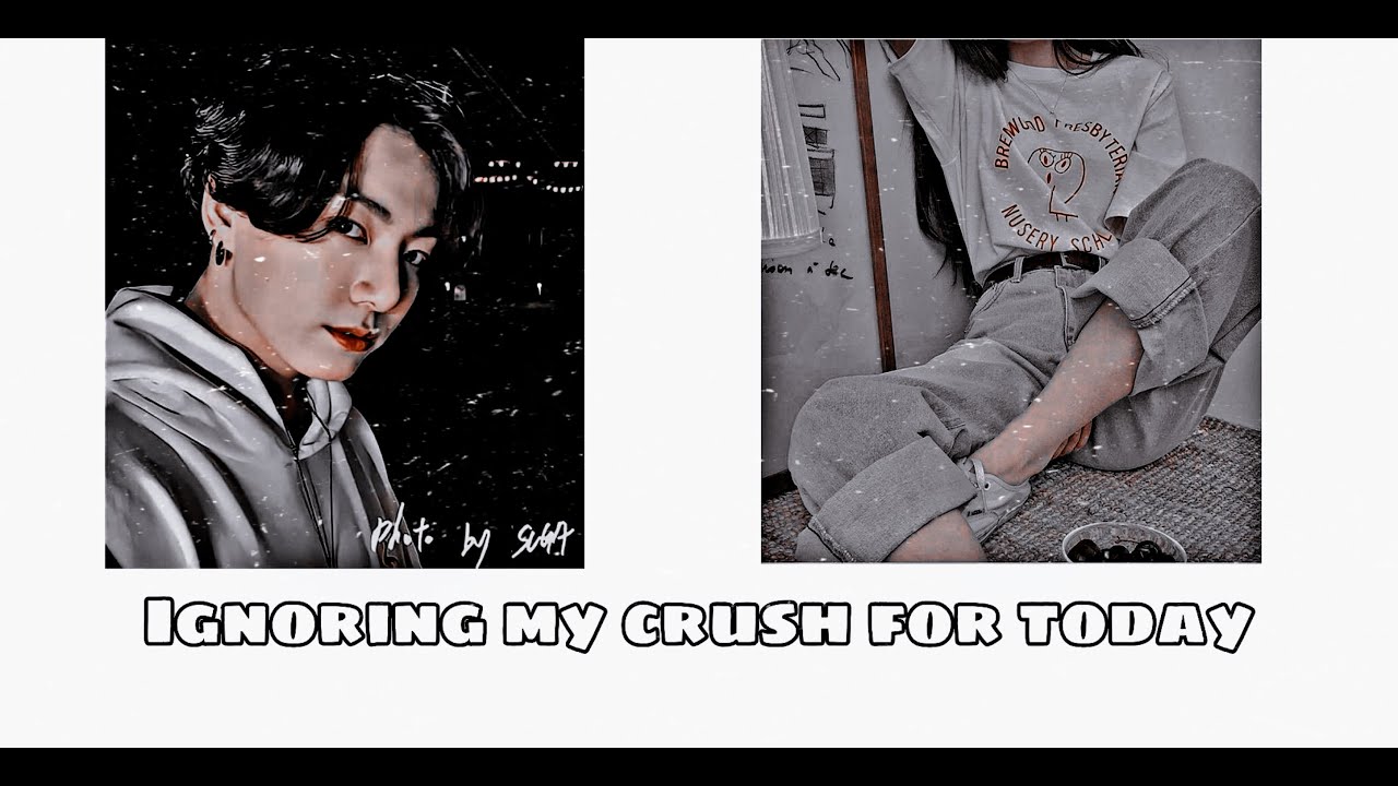 𝙸𝚐𝚗𝚘𝚛𝚒𝚗𝚐 𝚖𝚢 𝚌𝚛𝚞𝚜𝚑 𝚏𝚘𝚛 𝚝𝚘𝚍𝚊𝚢|𝐣𝐮𝐧𝐠𝐤𝐨𝐨𝐤 𝐨𝐧𝐞 𝐬𝐡𝐨𝐭