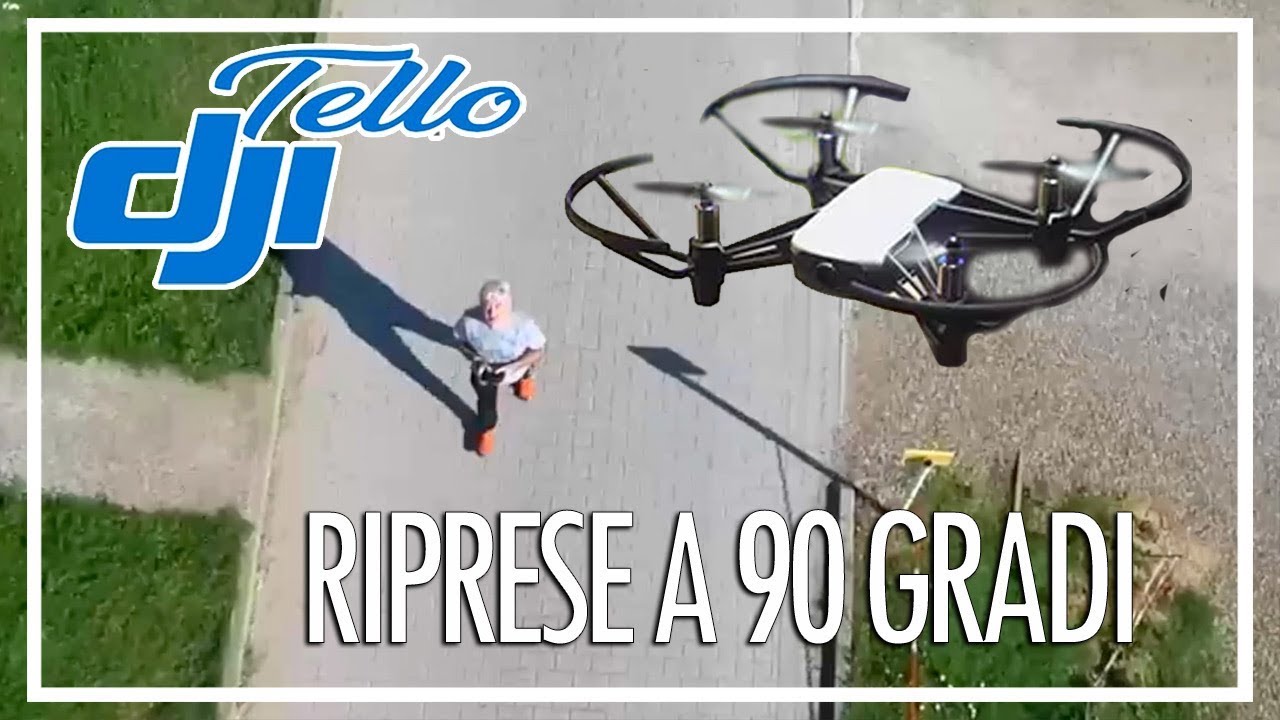DJI TELLO camera a 90 gradi, fatto!  ✅. Vi spiego come!