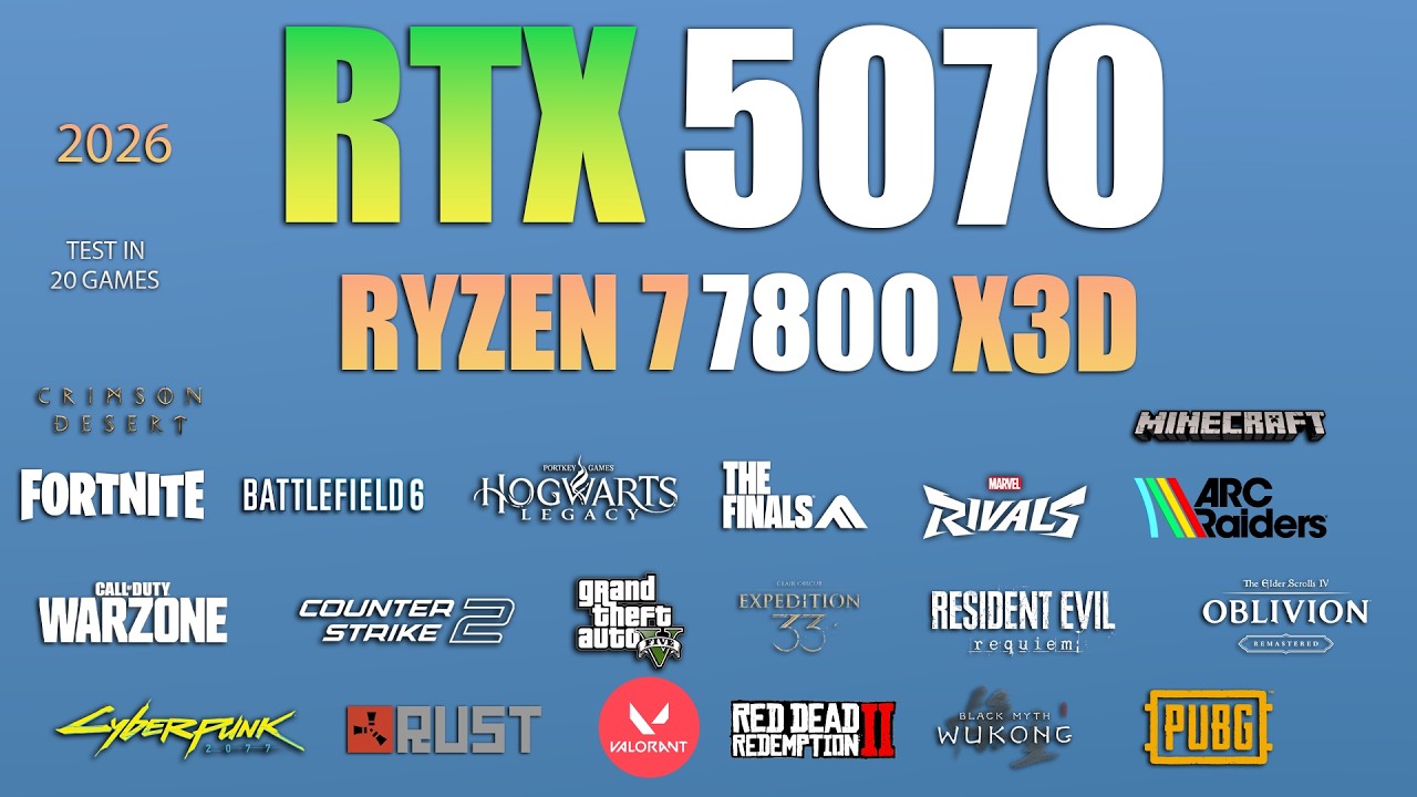 RTX 5070 + Ryzen 7 7800X3D : 19 Games Tested &ndash; A Beast Combo