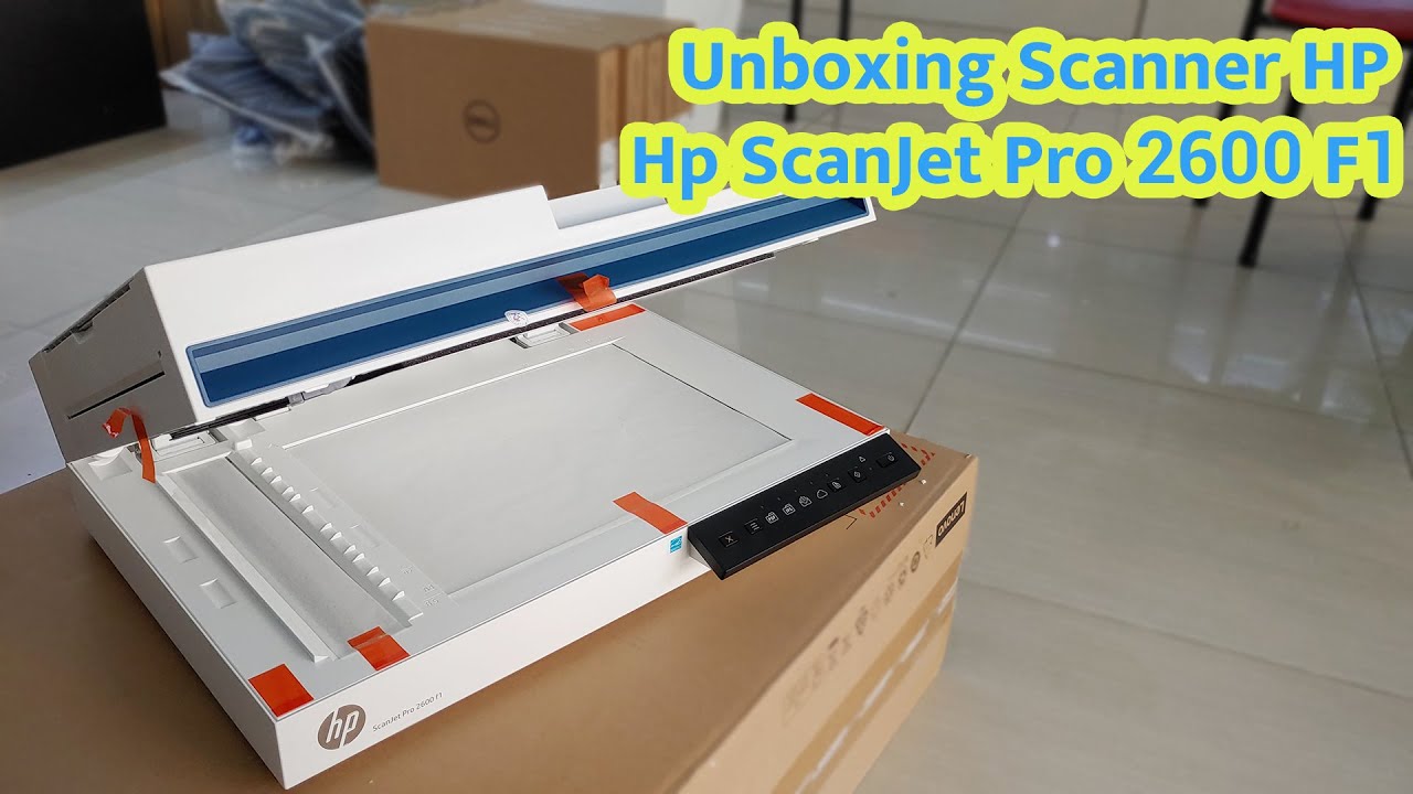 Unboxing HP ScanJet Pro 2600 f1 Scanner.