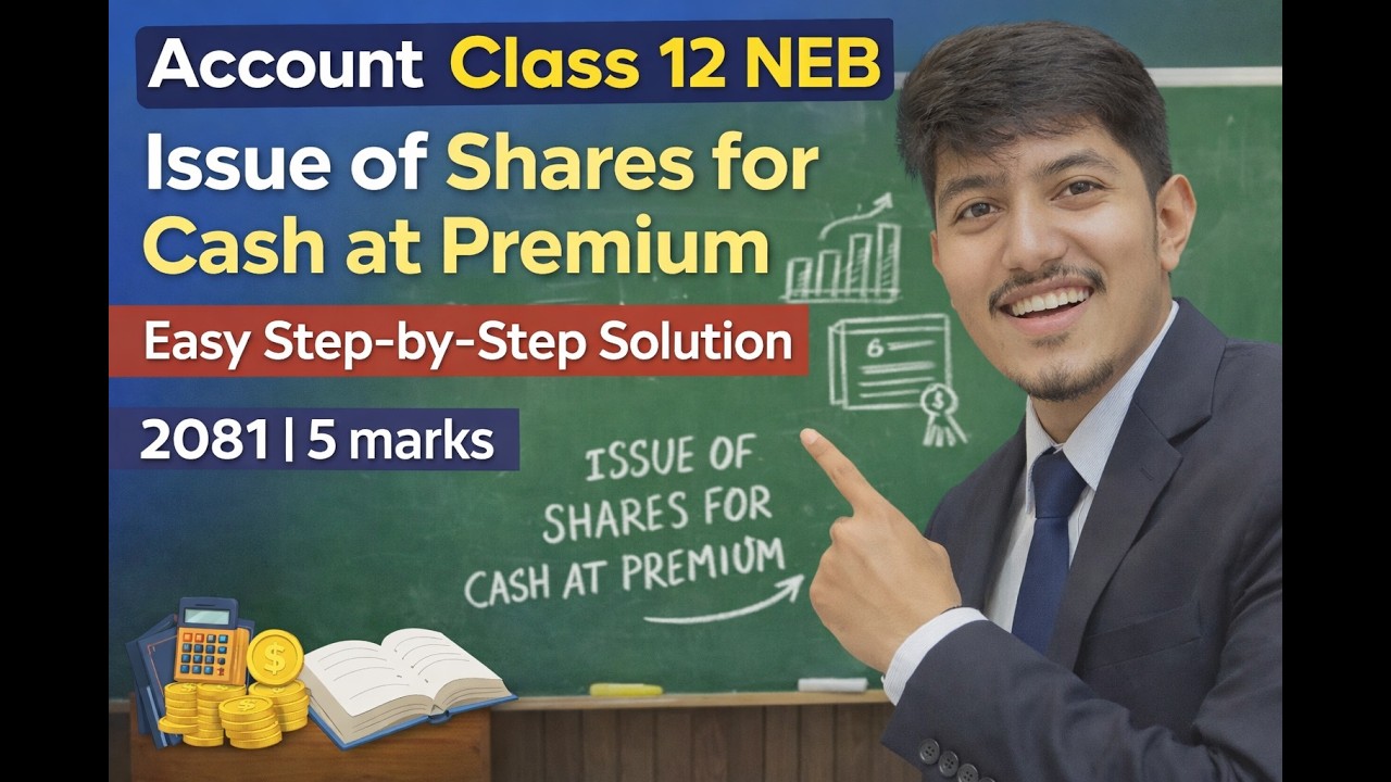 Account Class 12 NEB | Issue of Shares for Cash at Premium | Easy Step-by-Step Solution 2081|5 marks