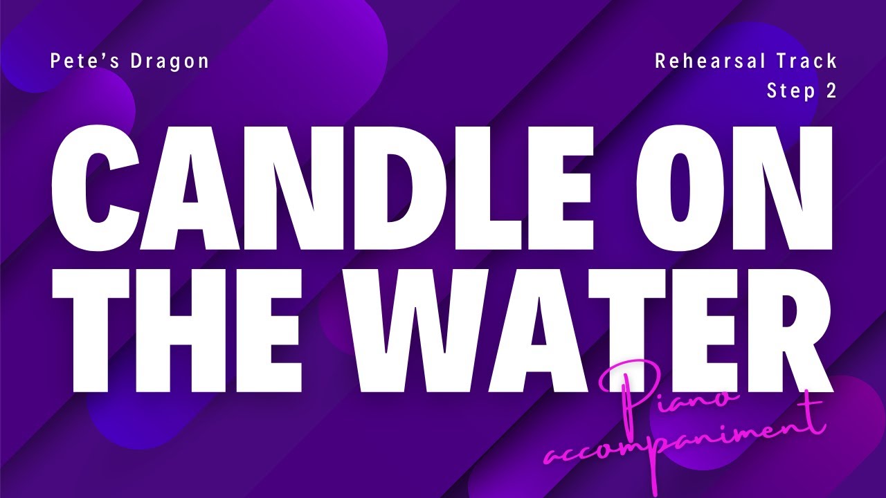 Candle on the Water (ABRSM version) | PIANO ACCOMPANIMENT rehearsal track