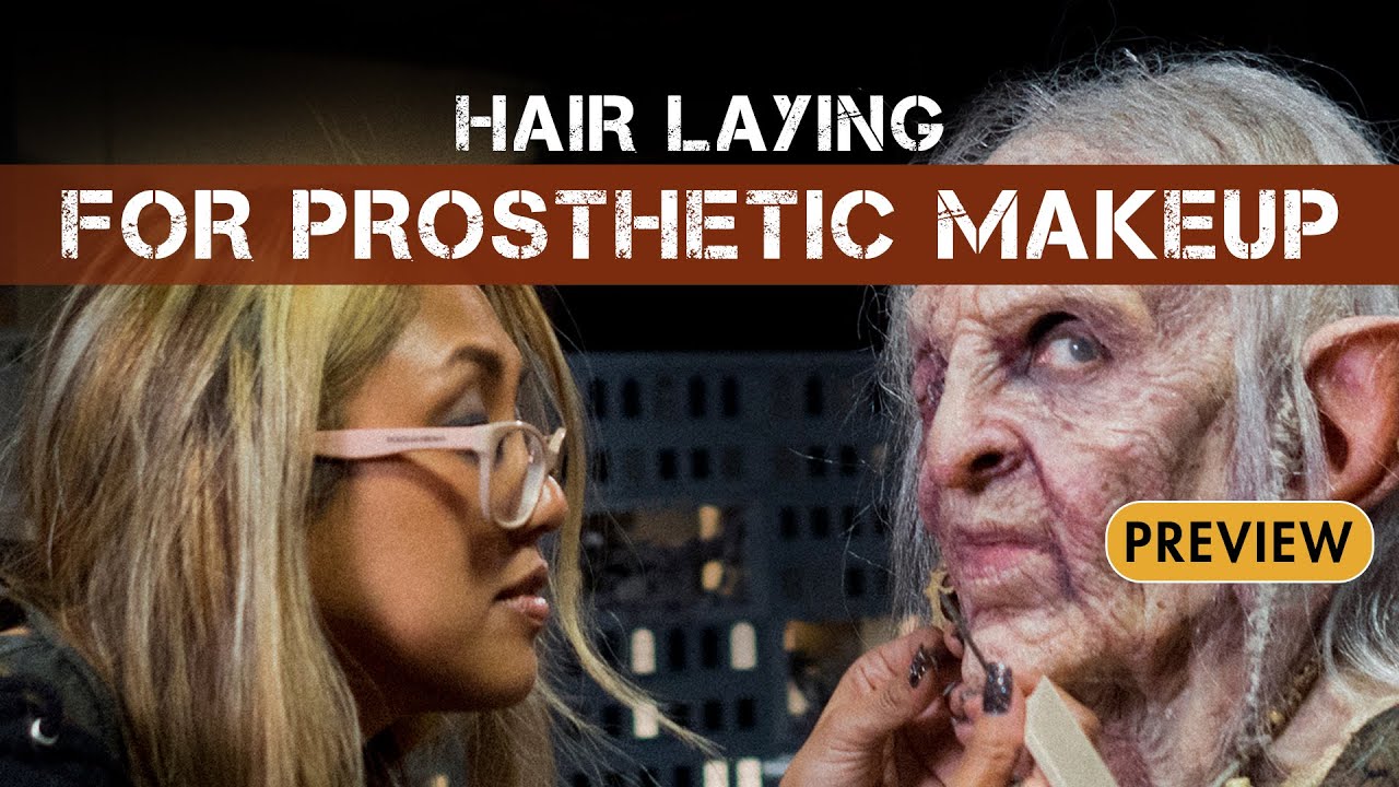 Makeup Effects Hairwork - Hair Laying for Prosthetic Makeup - PREVIEW