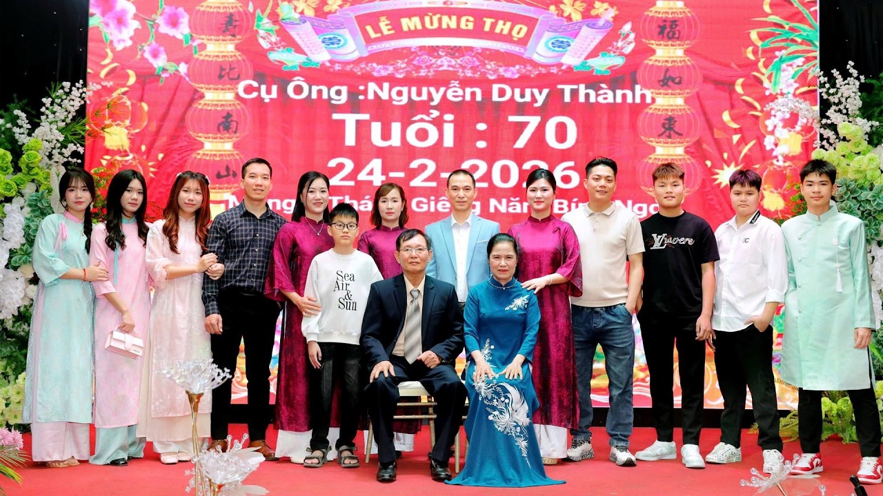 Camera Hoàng Lai - Lễ mừng thọ cụ ông Nguyễn Duy Thành - Tuổi 70 xuân Bính Ngọ 2026