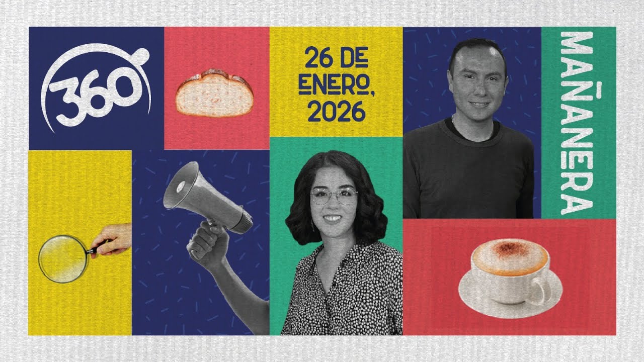Mañanera 360 | Lunes 26 Enero 2026