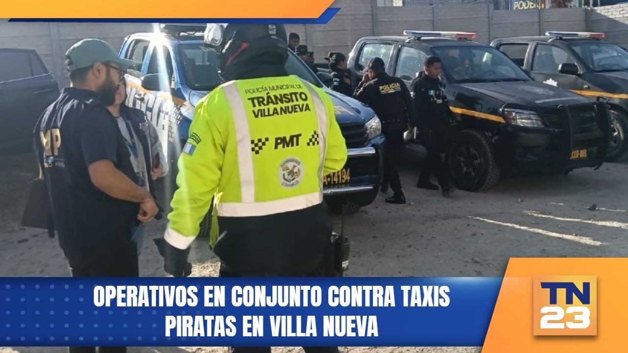 Operativos en conjunto contra taxis piratas en Villa Nueva