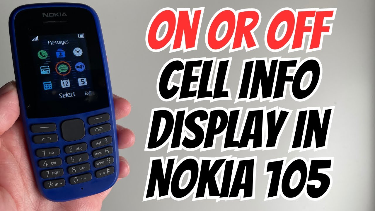 How To On or Off Cell Info Display In Nokia 105