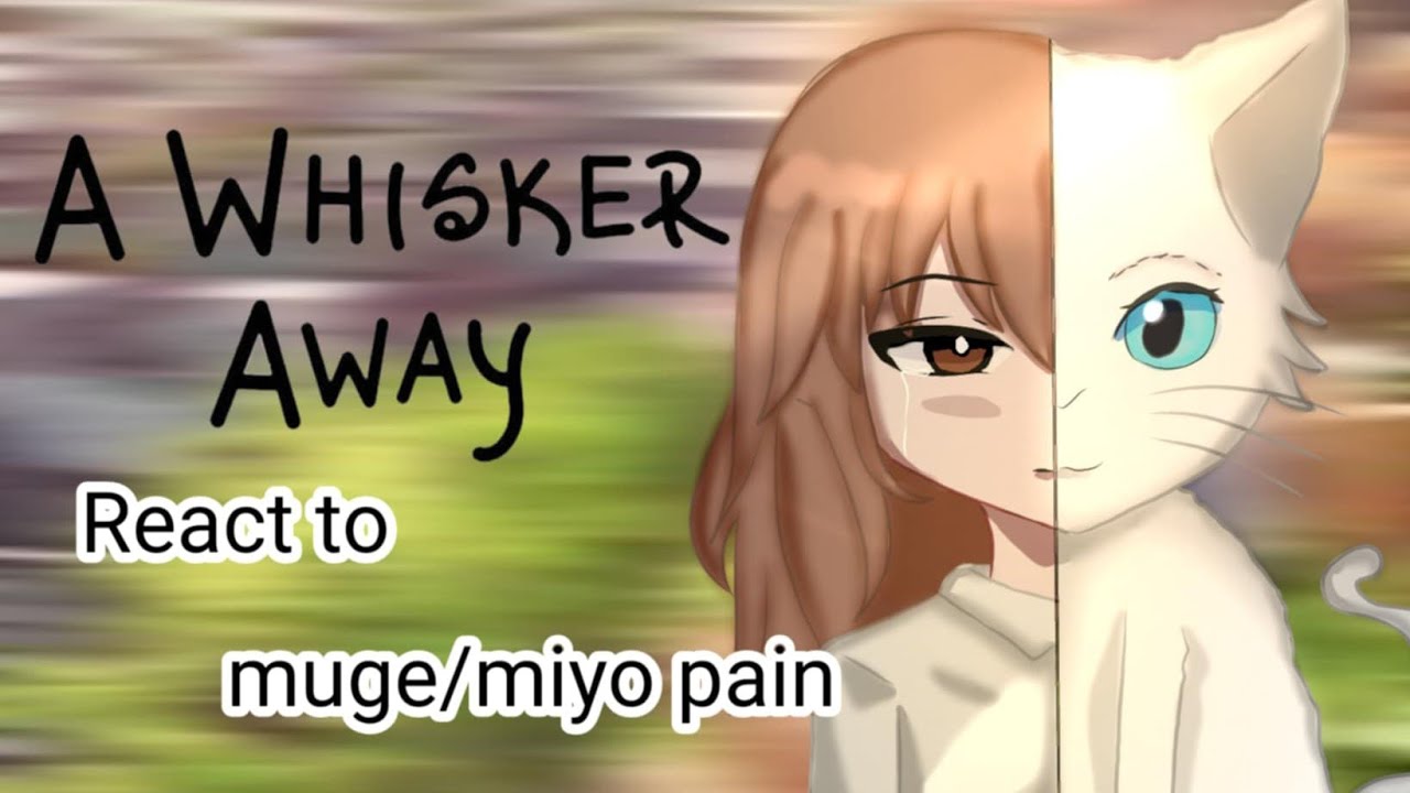 A whisker away muge friends + stepmom react to her || 2xspeed || by:midnight_bloom